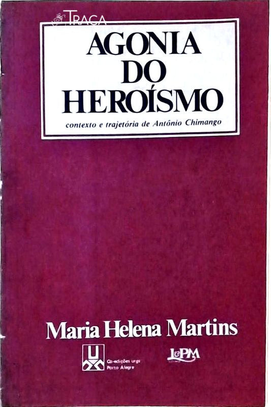Agonia do Heróismo