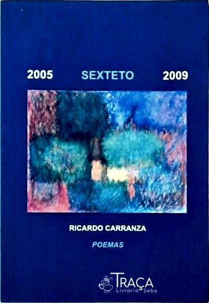 2005 Sexteto 2009