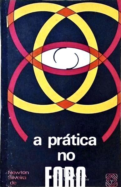 A Prática No Foro