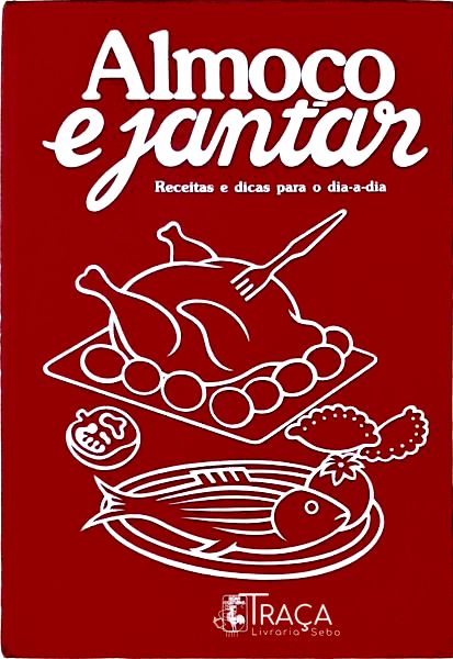 Almoço e Jantar, Salgados