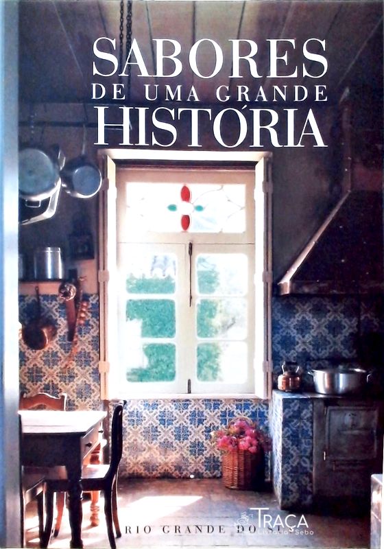 Sabores de Uma Grande História