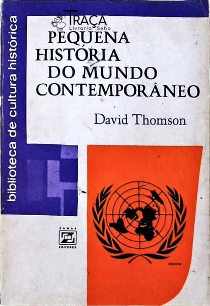 Pequena História do Mundo Contemporâneo
