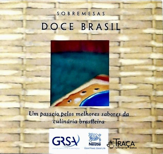 Doce Brasil, Sobremesas