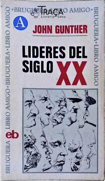 Lideres Del Siglo Xx