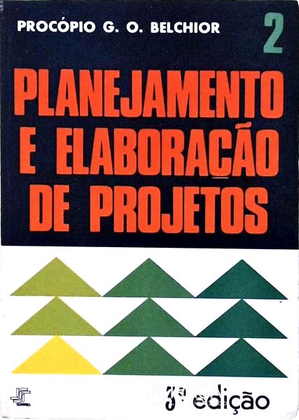 Planejamento e Elaboração de Projetos