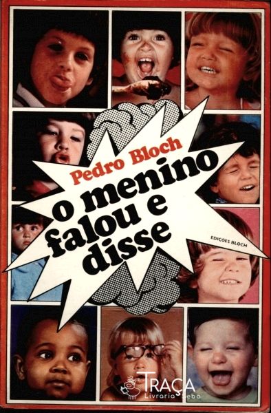 O Menino Falou e Disse