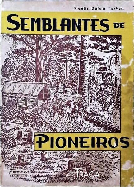 Semblantes de Pioneiros