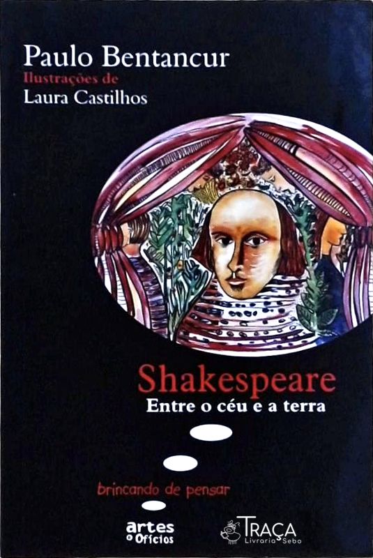 Shakespeare - Entre O Céu E A Terra