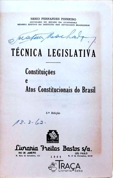 Técnica Legislativa, Constituições e Atos Constitucionais do Brasil