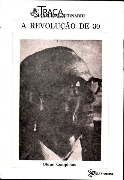 A Revolução de 30 e Temas Políticos