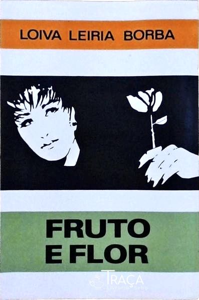 Fruto e Flor