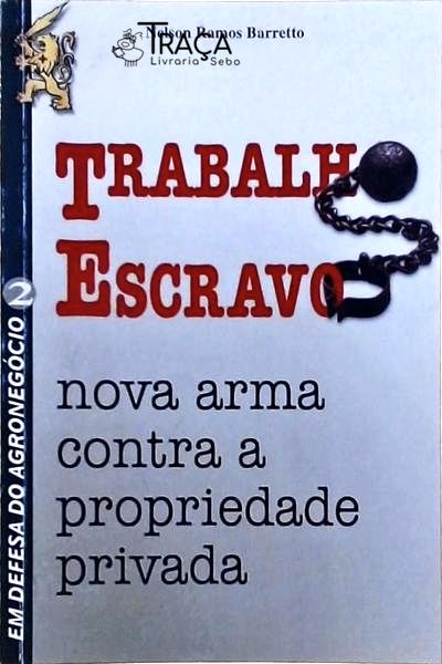 Trabalho Escravo
