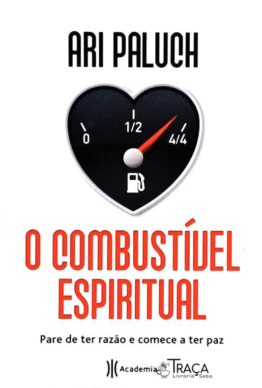 O Combustível Espiritual