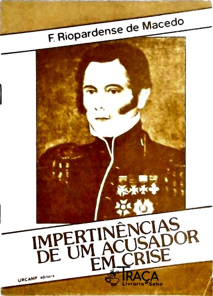 Impertinências De Um Acusador Em Crise