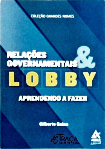 Relações Governamentais E Lobby