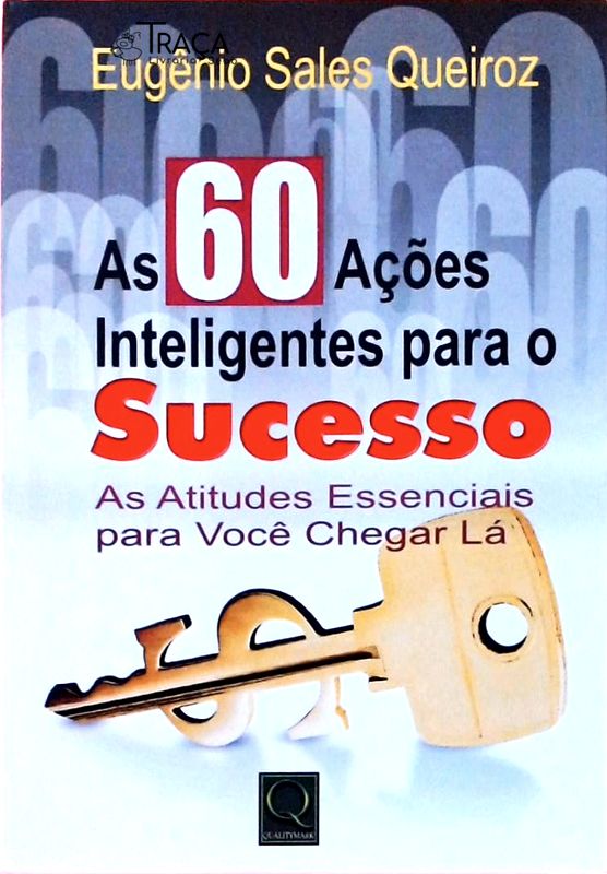As 60 Ações Inteligentes para o Sucesso