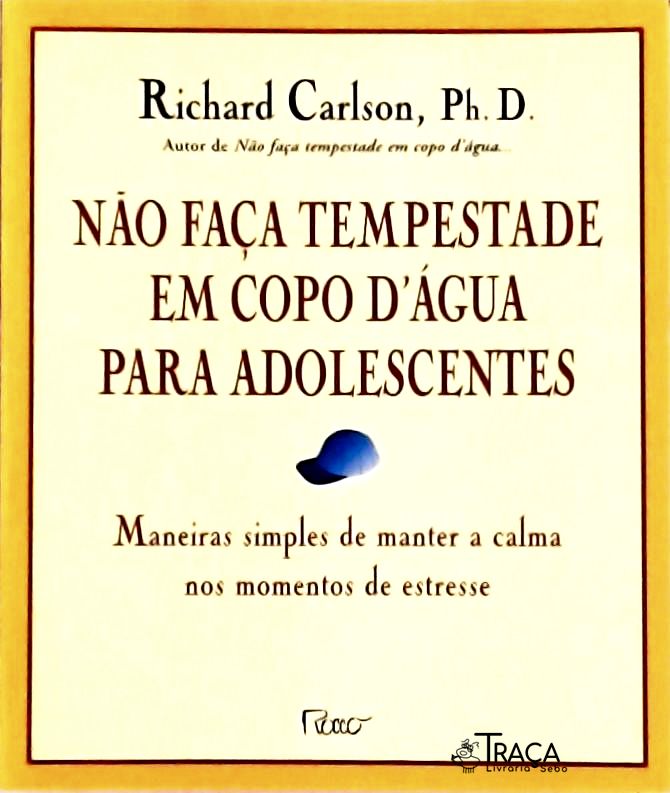 Não Faça Tempestade em Copo Dágua para Adolescentes