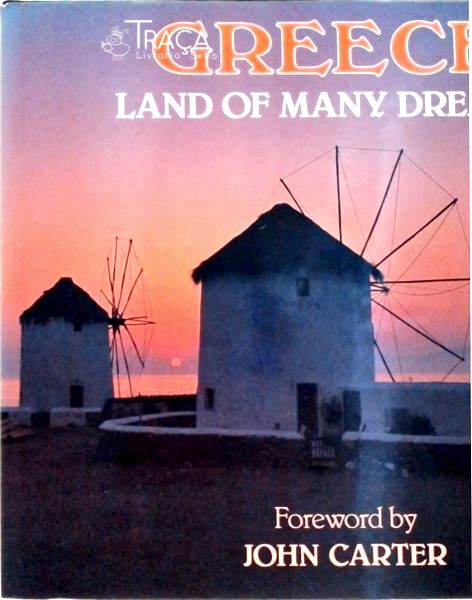 Greece, Land Of Many Dreams