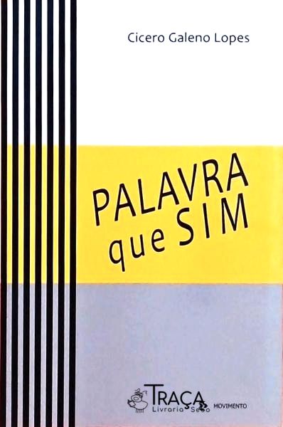 Palavra Que Sim