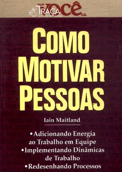 Como Motivar Pessoas
