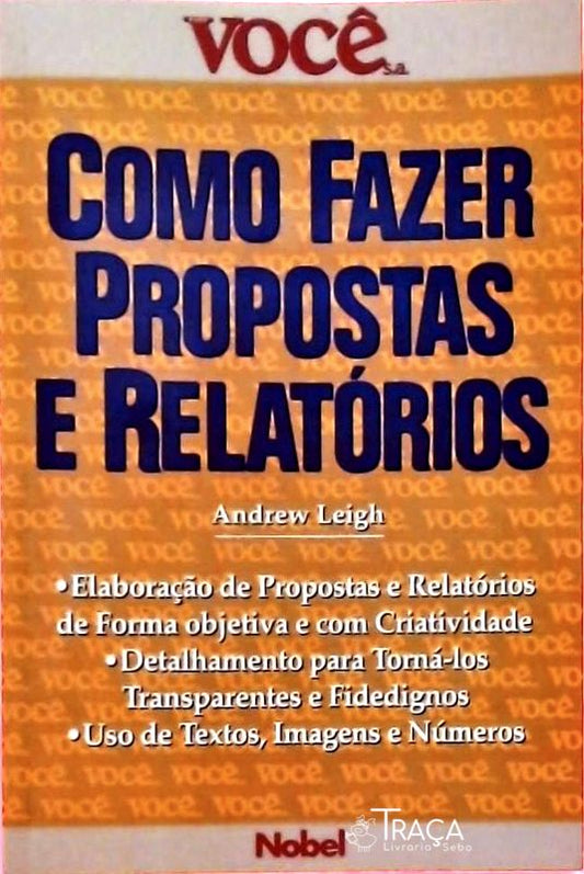 Como Fazer Propostas e Relatórios