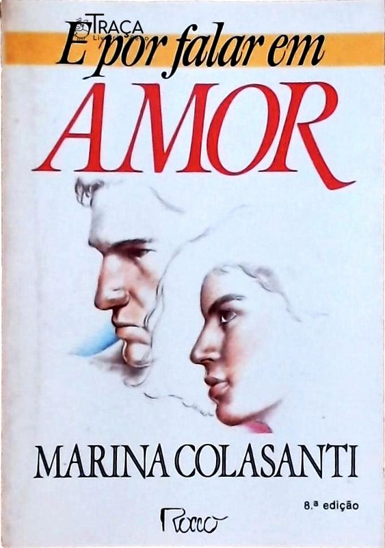 E por Falar em Amor