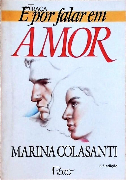 E por Falar em Amor