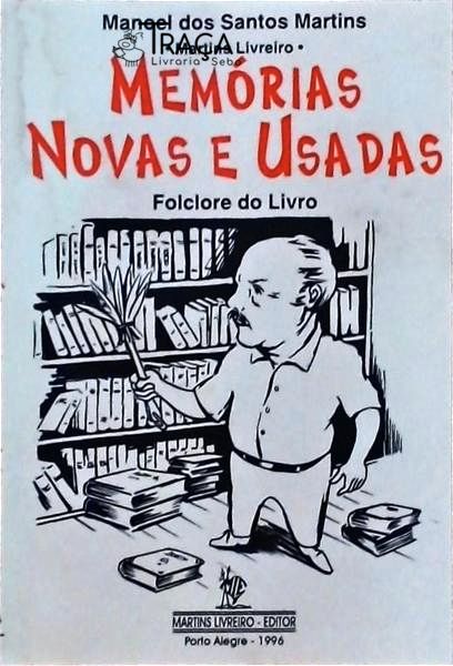Memórias Novas e Usadas