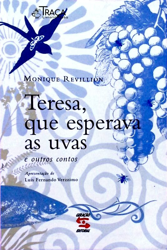 Teresa, Que Esperava as Uvas