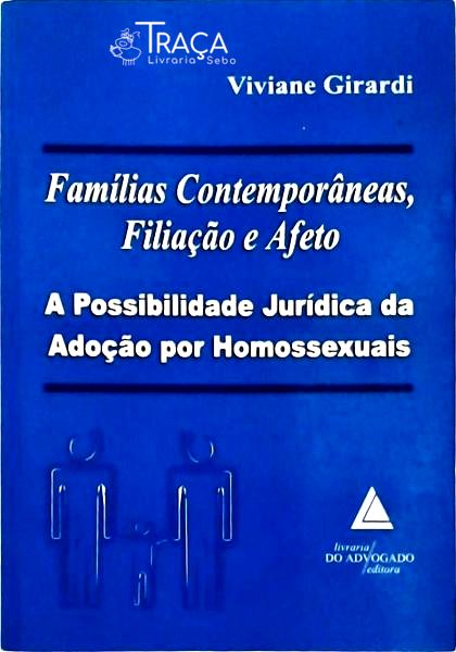 Famílias Contemporâneas, Filiação e Afeto
