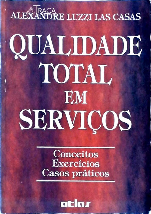 Qualidade Total Em Serviços