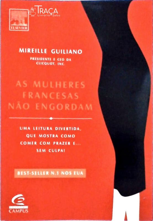 As Mulheres Francesas Não Engordam