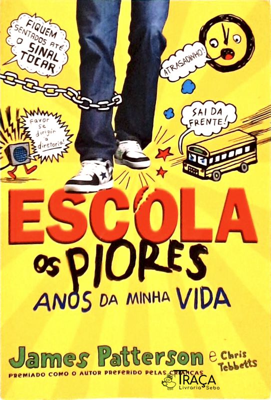 Escola Os Piores Anos Da Minha Vida