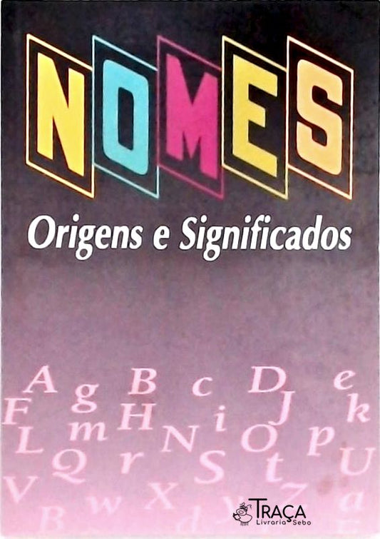 Nomes Origens e Significados