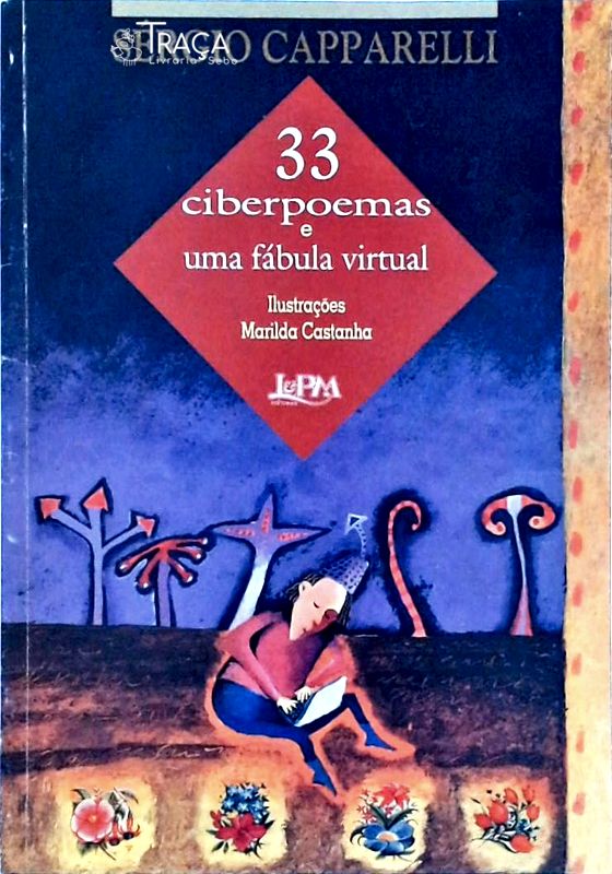 33 Ciberpoemas e Uma Fábula Virtual