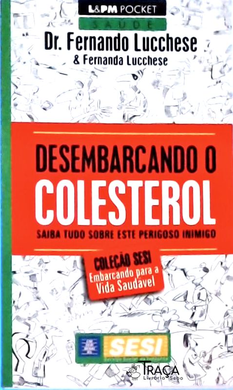Desembarcando o Colesterol