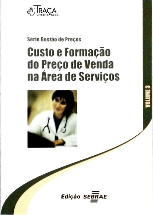 Custo de Formação do Preço de Venda Na Área de Serviços