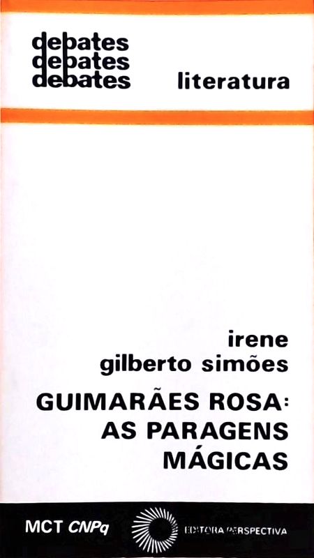 Guimarães Rosa - as Paragens Mágicas