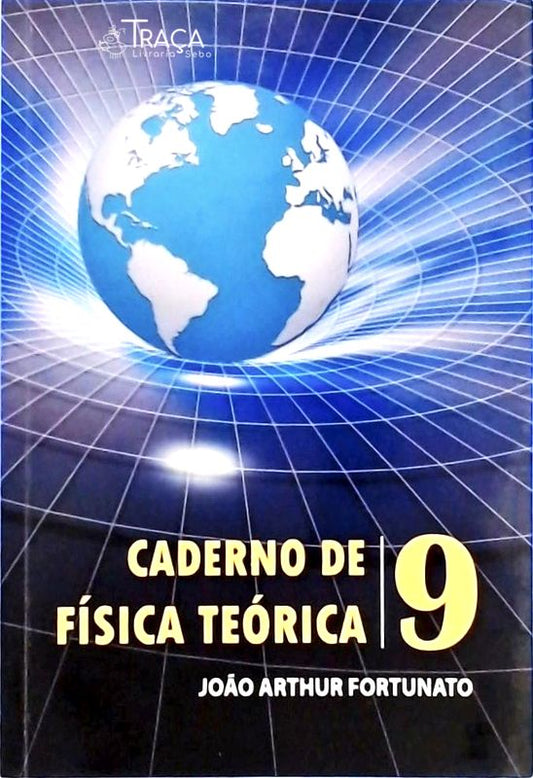 Caderno de Física Teórica Vol 9
