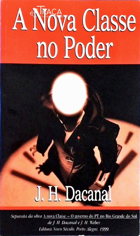A Nova Classe No Poder