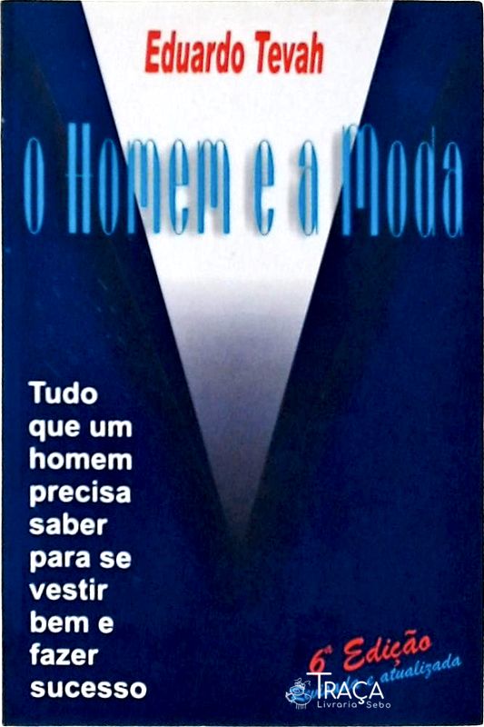 O Homem e a Moda