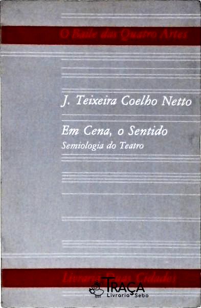 Em Cena, o Sentido