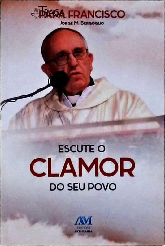 Escute o Clamor do Seu Povo
