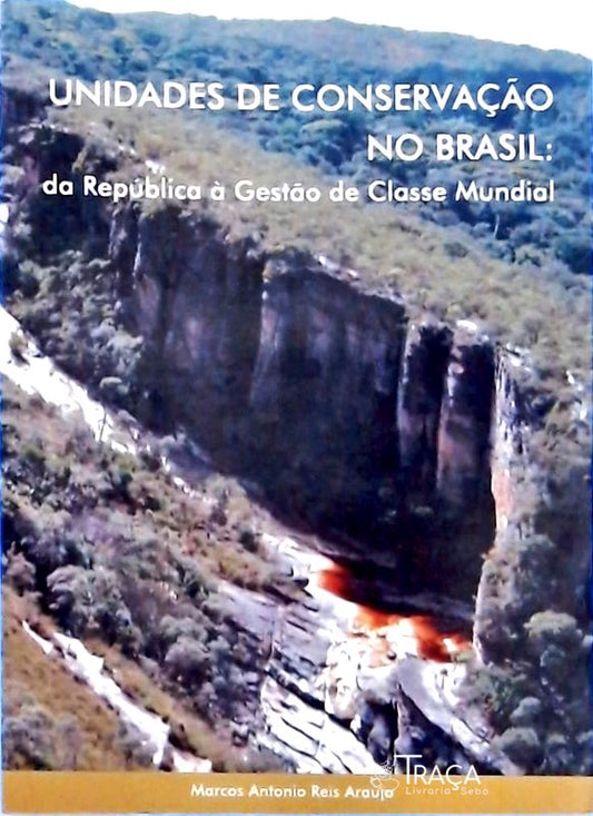 Unidades de Conservação No Brasil