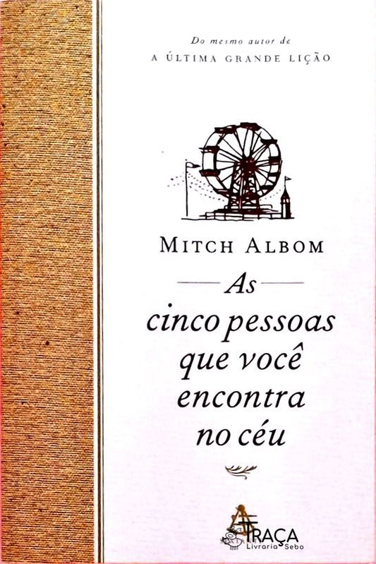 As Cinco Pessoas Que Você Encontra No Céu