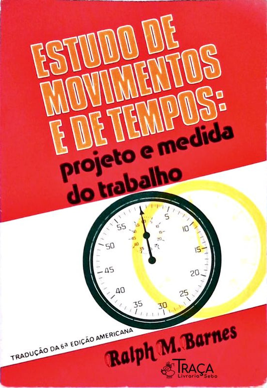 Estudo de Movimentos e de Tempos