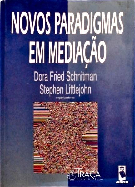 Novos Paradigmas em Mediação