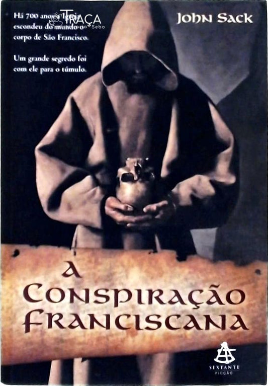 A Conspiração Franciscana