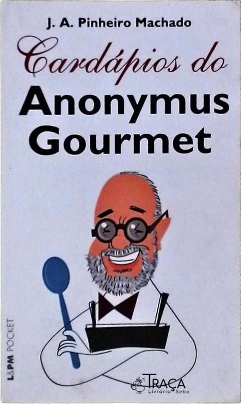 Cardápios do Anonymus Gourmet