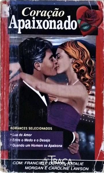 Lua de Amor - Entre o Medo e o Desejo - Quando Um Homem Se Apaixona